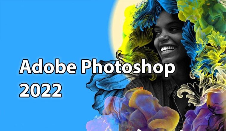 Adobe Photoshop CC 2022 Free Download