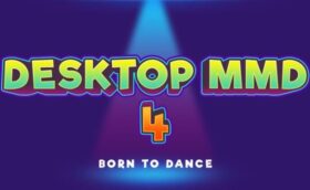 DesktopMMD4:Born to Dance Free Download